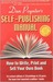Dan Poynter's Self-Publishing Manual: How to Write, Print, and Sell Your Own Book